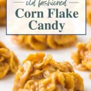 Easy Corn Flake Candy - Gift of Hospitality
