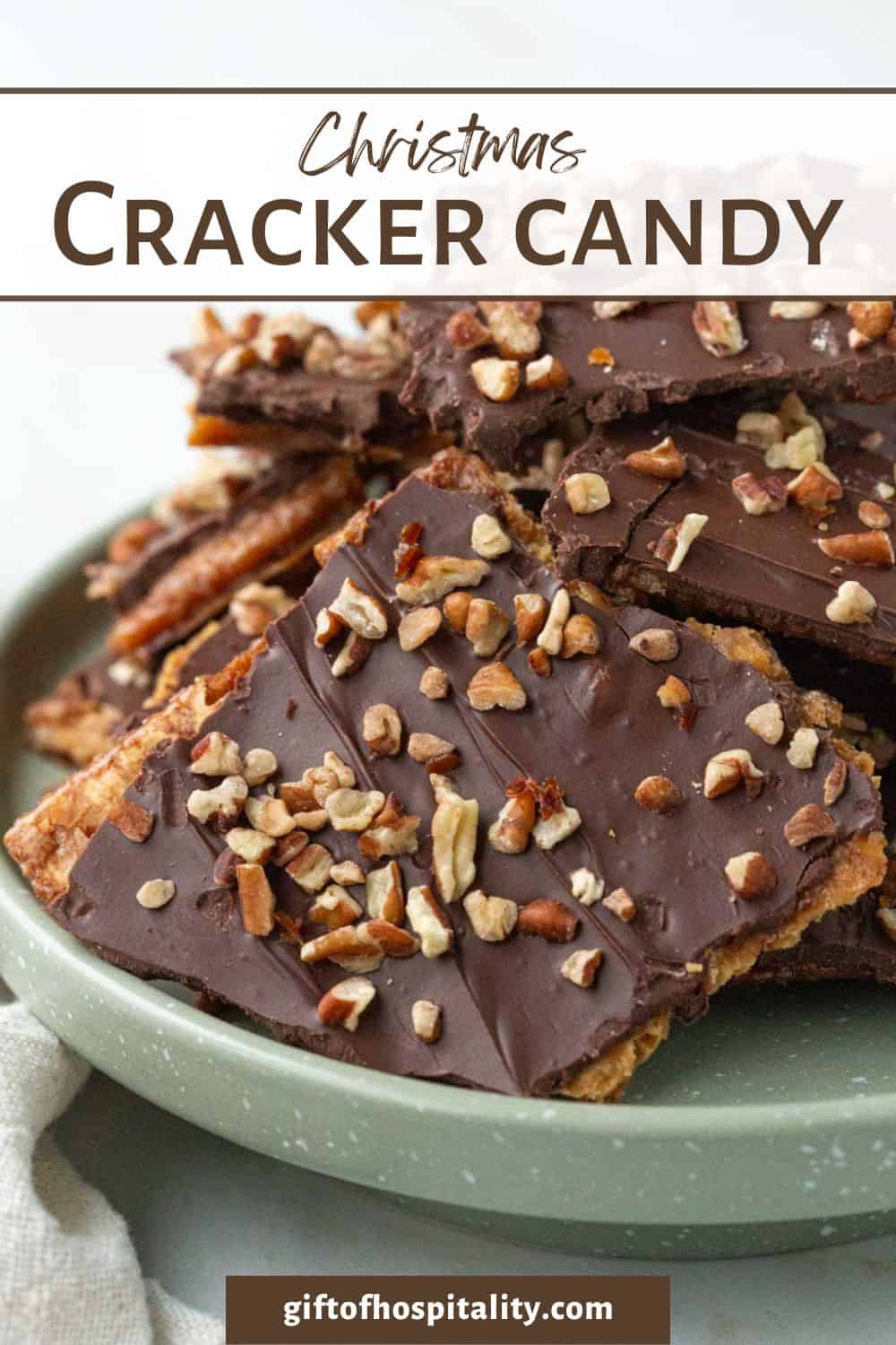 Saltine Cracker Candy - Gift of Hospitality